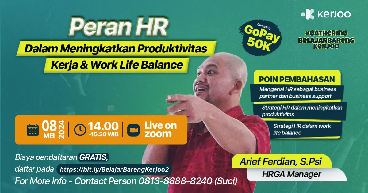 Peran HR dalam Meningkatkan Produktivitas Kerja & Work Life Balance