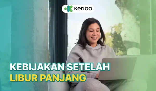 Kebijakan HR yang Bisa Membantu Karyawan Beradaptasi Setelah Libur Panjang