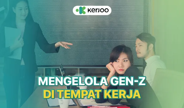 mengelola gen-z di tempat kerja